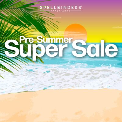 WOW Spellbinders Summer SALE Crazy Prices